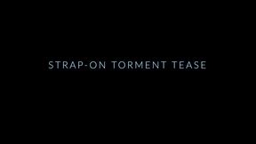 Strap-On Torment Tease