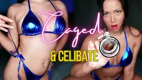 Caged and Celibate