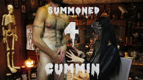 Summoned 4 Cummin