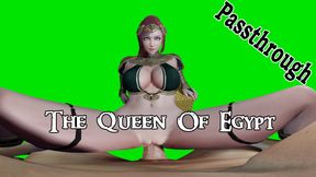 The Queen of Egypt [Passthrough]