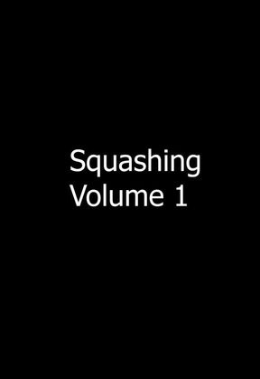 Squashing Vol 1