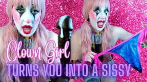 Clown Girl Turns You into a Sissy and uses you