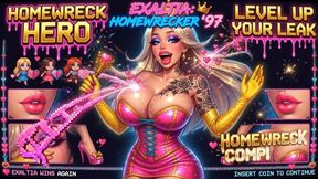 Homewreck Hero - Level Up Your Leak