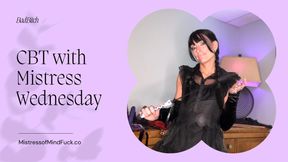 CBT with Mistress Wednesday