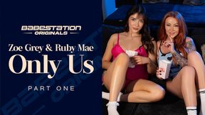 Zoe Grey & Ruby Mae - Only Us (Teaser)