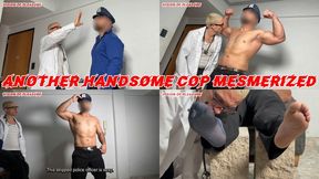 Another Handsome Cop Mesmerized