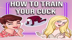 How To Train Your Cuck