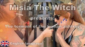 The torment of the human ashtray