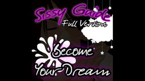 sissy guide full version become your dream by goddess lana