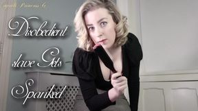 Disobedient slaves Get Spanked