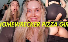 Homewrecker Pizza Girl Gets *** on Your Wife
