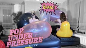 big balloon pop under pressure