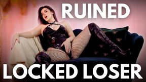Ruined Locked Loser - Sophia Truee teases and verbally destroys you through a ruined orgasm that leaves you aching, caged, and ashamed