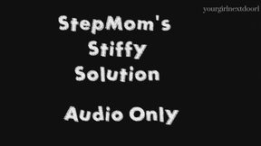 Step-Mom's Stiffy Solution