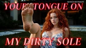 Your Tongue On My Dirty Sole
