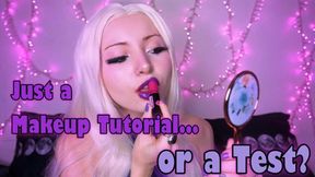 Just a Makeup Tutorial... or a Test? - Lip Fetish, Mouth Fetish, Slave Training 720p wmv