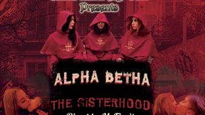 ALPHA BETHA: THE SISTERHOOD - CINEMA KISSES - NEW MF MAR 2022 - FULLVIDEO - Exclusive girls MF video