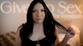 Give Up Sex For Femdom