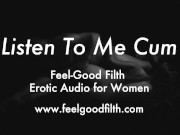 Fucking My Cum Into You - Countdowns & Dirty Talk (Erotic Audio for Women)