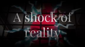 A shocking reality