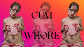 Cum Whore - Sara Desire XO - CEI