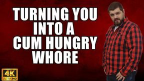 Turning You Into A Cum Hungry Whore - 4k UHD 2160p - KingMarti