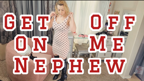 Get Off On Me Nephew While Auntie Tries On Sexy Outfits