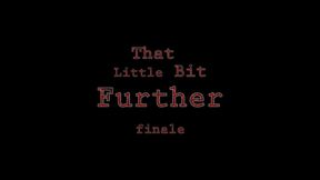 Further Finale