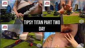 Loopy Titan: Part Two - Day