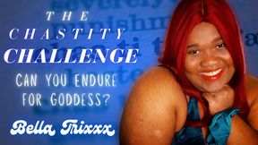 The Chastity Challenge: Can You Endure for Goddess? - Bella Trixxx