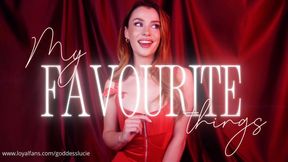 MY FAVOURITE THINGS - Sensual Mind Melt Goddess Worship JOI