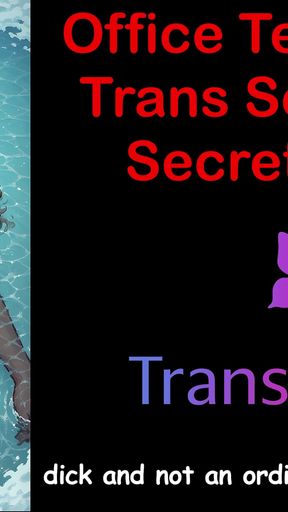 Office Temptation - Trans Secretary's Secret Part - 1: English Audio Sex Story
