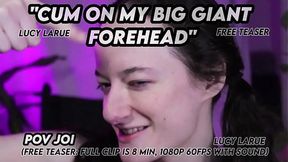 Cum on My Massive Forehead POV JOI