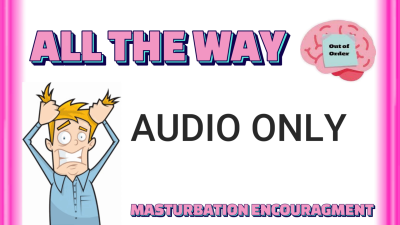 All the Way Audio Mindfuck