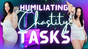Humiliating Chastity Tasks