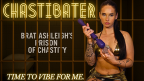 CHASTIBATER- Time to Vibe For Me