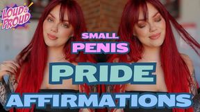 Small Penis Pride Affirmations