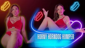 Horny HornDog Humper