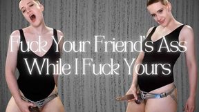 Fuck Your Friend's Ass While I Fuck Yours - Make Me Bi Strapon Fantasy Short Haired Domme