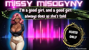 I’m a good girl, and a good girl always does as she’s told