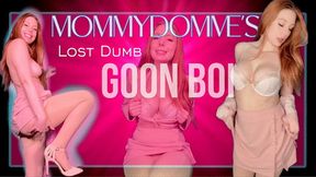 Mommy-Domme's Goon Boi :Lost Dumb