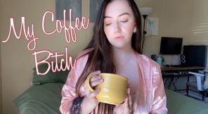 My Coffee Bitch