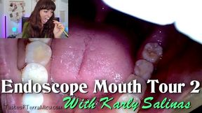 Endoscope Mouth Tour 2 - Karly Salinas - HD 720 WMV