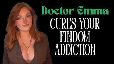 Doctor Emma Cures Your Findom Addiction- Therapy-fantasy Role Play Homewreck Findom Addiction Goddess Big Tits Worship Mind Fuck Manipulation Roleplay