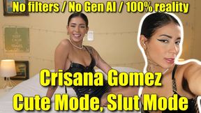 Crisana Gomes - Cute Mode, Slut Mode