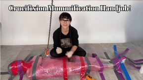 Crucifixion Mummification Handjob!