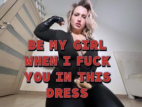 SISSY GIRL! BE MY GIRL WHEN I FUCK YOU IN RED DRESS!