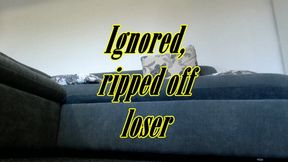 Ignored and ripped off (WMV)