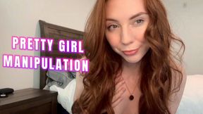 Pretty Girl Manipulation