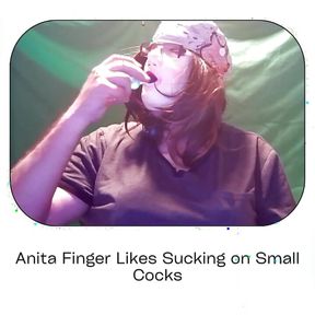 Anita Finger Likes Small Cocks